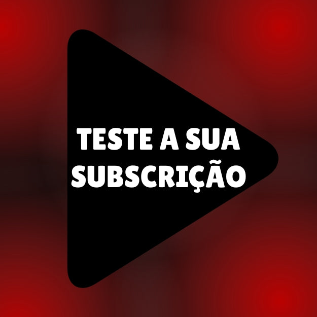 Teste a sua subscrição.