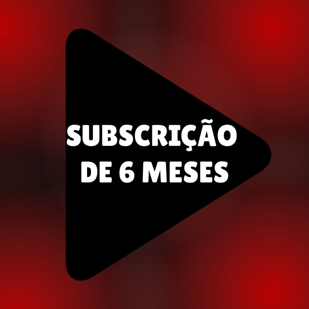 Subscrição de 6 meses
